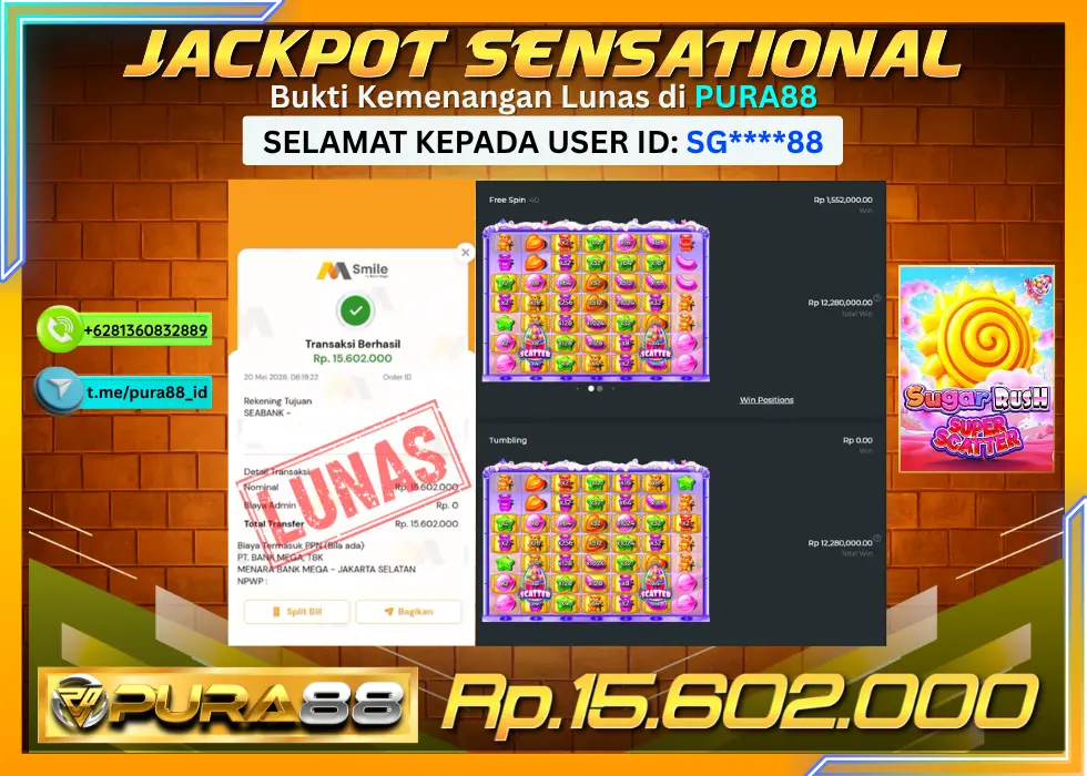 PURA88 JACKPOT SUGAR RUSH SUPER SCATTER Rp 15.602.000,- LUNAS